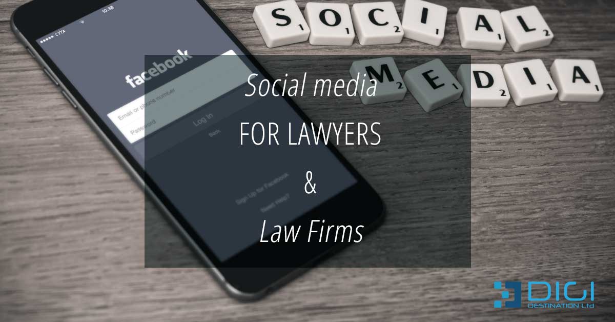 Social media for lawyers & Law Firms